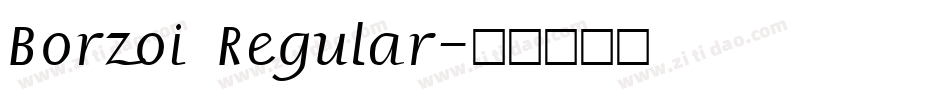 Borzoi Regular字体转换